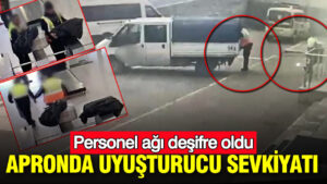 apronda-uyusturucu-sevkiyati-personel-agi-desifre-oldu-yer-istanbul-vpB18ULN