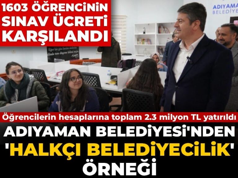 adiyaman-belediyesinden-halkci-belediyecilik-ornegi-1603-ogrencisinin-sinav-ucreti-karsilandi-E6yVZykM